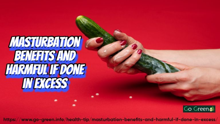 Masturbation Benefits and Harmful if Done in Excess