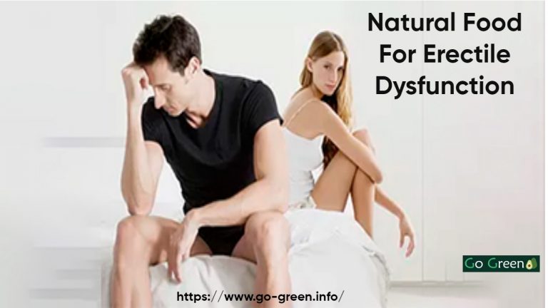 Natural Food For Erectile Dysfunction