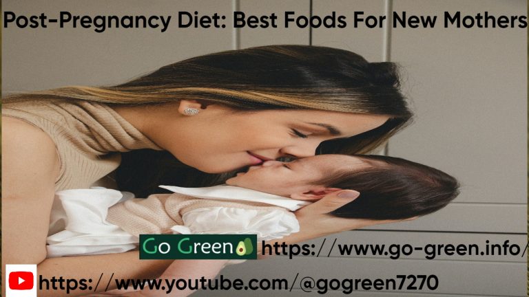 Post-Pregnancy Diet: Best Foods For New Mothers
