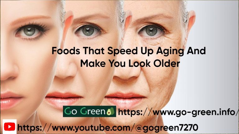 Foods That Speed Up Aging And Make You Look Older