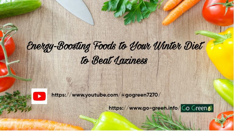 Energy-Boosting Foods to Your Winter Diet to Beat Laziness