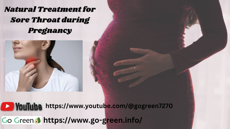 Natural Treatment For Sore Throat During Pregnancy