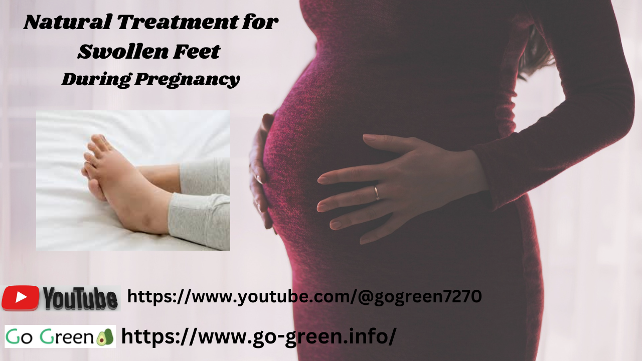 Natural Treatment For Swollen Feet During Pregnancy - Medical ...