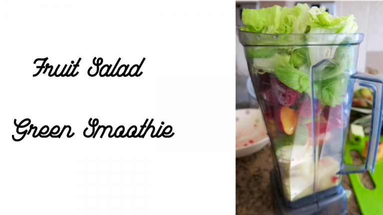 Fruit Salad Green Smoothie