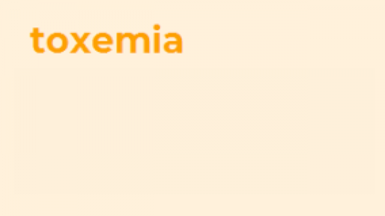 What is End Toxemia? Causes, symptoms and treatment options