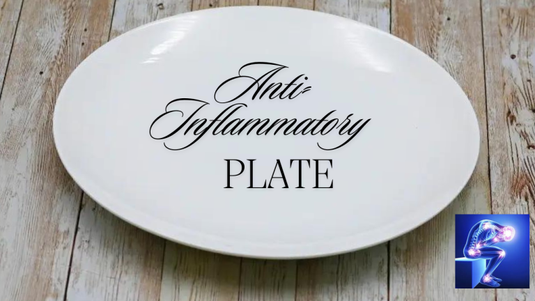 Eat to Beat Pain: Crafting Your Anti-Inflammatory Plate
